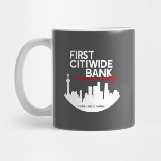 Welcome to the First Citiwide Bank of Anxiety — We live where you live. (Light) Mug